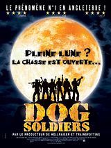 Affiche de Dog Soldiers, film à voir en streaming sur Pygargue