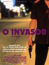 Affiche de O invasor l'intrus, film à voir en streaming sur Pygargue
