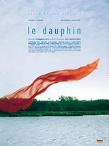 Affiche de Le Dauphin, film à voir en streaming sur Pygargue