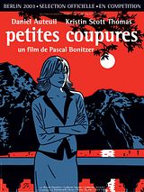 Affiche de Petites coupures, film à voir en streaming sur Pygargue