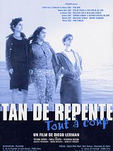 Affiche de Tan de Repente, film à voir en streaming sur Pygargue
