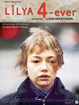 Affiche de Lilja 4-ever, film à voir en streaming sur Pygargue