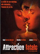 Affiche de Attraction fatale, film à voir en streaming sur Pygargue
