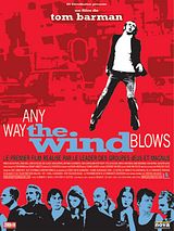 Affiche de Any Way the Wind Blows, film à voir en streaming sur Pygargue