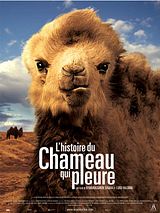 Affiche de L'Histoire du chameau qui pleure, film à voir en streaming sur Pygargue