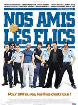Affiche de Nos amis les flics, film à voir en streaming sur Pygargue