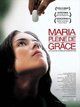 Affiche de Maria, pleine de grâce, film à voir en streaming sur Pygargue