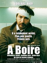 Affiche de A boire, film à voir en streaming sur Pygargue