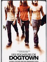 Affiche de Les Seigneurs de Dogtown, film à voir en streaming sur Pygargue