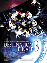 Affiche de Destination finale 3, film à voir en streaming sur Pygargue