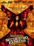 Affiche de Secuestro express, film à voir en streaming sur Pygargue