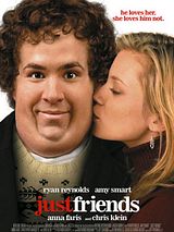 Affiche de Just Friends, film à voir en streaming sur Pygargue
