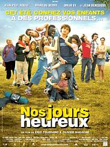 Affiche de Nos jours heureux, film à voir en streaming sur Pygargue
