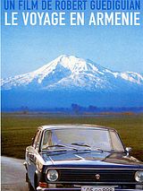 Le voyage en Arménie (bande originale du film de Robert Guediguian)