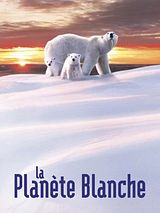 La Planète Blanche (Original Motion Picture Soundtrack)