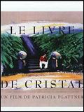 Affiche de Le Livre de cristal, film à voir en streaming sur Pygargue