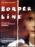 Affiche de Border line, film à voir en streaming sur Pygargue