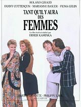Affiche de Tant Qu'il Y Aura Des Femmes, film à voir en streaming sur Pygargue