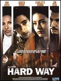 Affiche de Hard Way, film à voir en streaming sur Pygargue
