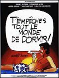 Affiche de T'empêches tout le monde de dormir, film à voir en streaming sur Pygargue