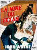 Affiche de La Mine du Texan, film à voir en streaming sur Pygargue