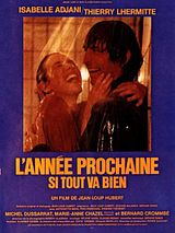 Affiche de L'année prochaine... si tout va bien, film à voir en streaming sur Pygargue