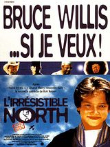 Affiche de L'Irrésistible North, film à voir en streaming sur Pygargue