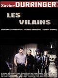 Affiche de Les Vilains, film à voir en streaming sur Pygargue