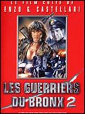 Affiche de Les Guerriers du Bronx 2, film à voir en streaming sur Pygargue