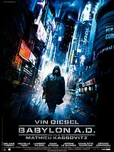 Affiche de Babylon A. D., film à voir en streaming sur Pygargue