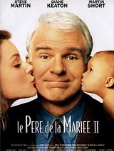 Affiche de Le Père de la mariée 2, film à voir en streaming sur Pygargue