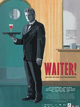 Affiche de Waiter!, film à voir en streaming sur Pygargue