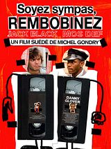 Affiche de Soyez sympas, rembobinez, film à voir en streaming sur Pygargue