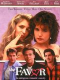 Affiche de The Favor, film à voir en streaming sur Pygargue