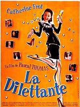 Affiche de La Dilettante, film à voir en streaming sur Pygargue