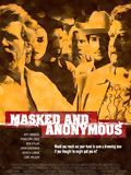 Affiche de Masked And Anonymous, film à voir en streaming sur Pygargue