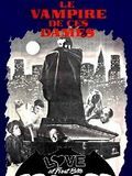 Affiche de Le Vampire de ces dames, film à voir en streaming sur Pygargue