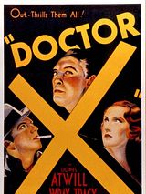 Affiche de Docteur X, film à voir en streaming sur Pygargue