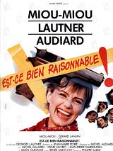 Affiche de Est-ce bien raisonnable ?, film à voir en streaming sur Pygargue