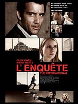 Affiche de L'Enquête - The International, film à voir en streaming sur Pygargue