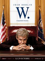 Affiche de W. - L'improbable Président, film à voir en streaming sur Pygargue