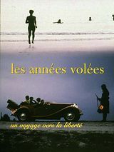 Affiche de Les Années volées, film à voir en streaming sur Pygargue