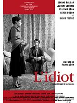 Affiche de L'Idiot, film à voir en streaming sur Pygargue