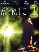Affiche de Mimic 2, film à voir en streaming sur Pygargue