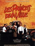 Affiche de Les Princes de la ville, film à voir en streaming sur Pygargue