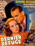 Affiche de Dernier Refuge, film à voir en streaming sur Pygargue