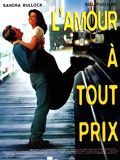 Affiche de L'Amour à tout prix, film à voir en streaming sur Pygargue