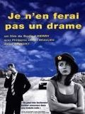Affiche de Je n'en ferai pas un drame, film à voir en streaming sur Pygargue