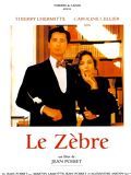 Affiche de Le Zèbre, film à voir en streaming sur Pygargue