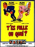 Affiche de T'es folle ou quoi ?, film à voir en streaming sur Pygargue